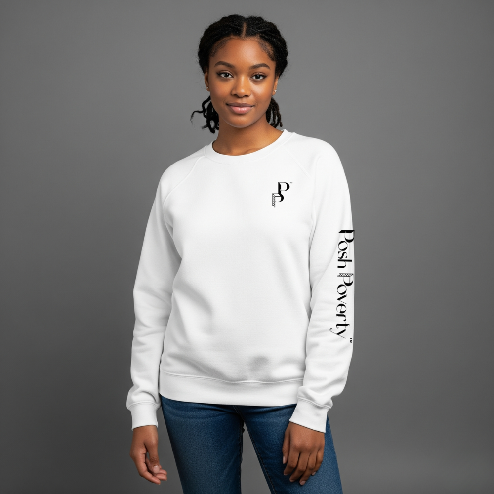Posh Poverty Unisex Premium Sweatshirt
