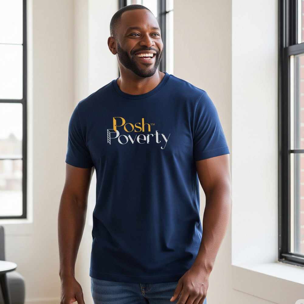 Posh Poverty Men's Relaxed Fit T-Shirt