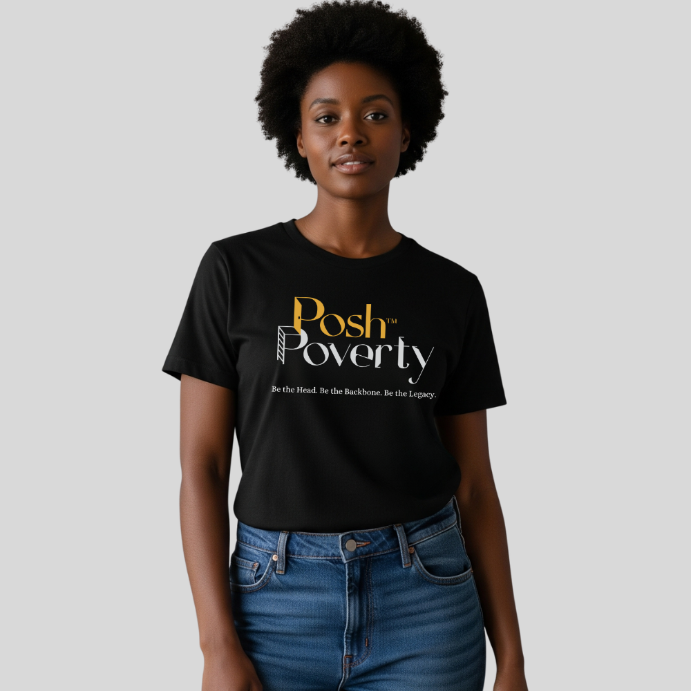 Posh Poverty Unisex Classic Fit T-Shirt