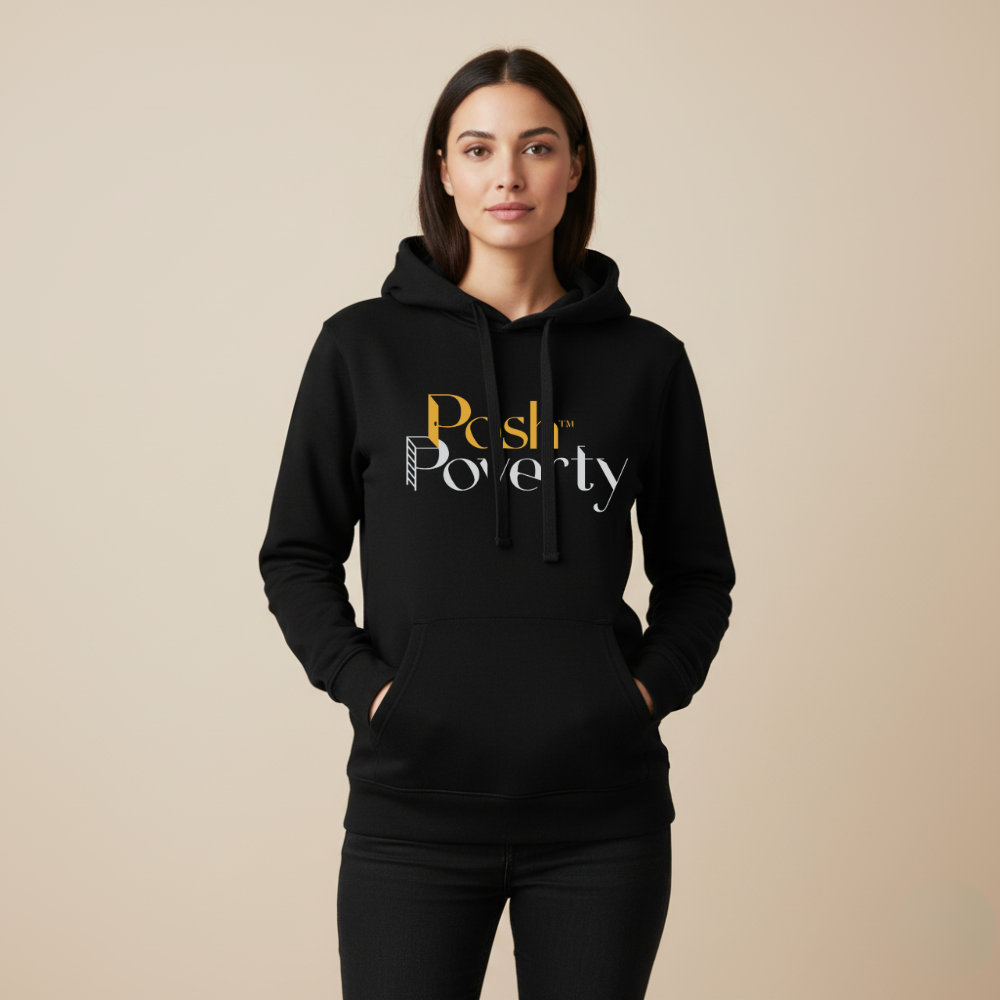 Posh Poverty Unisex Hoodie