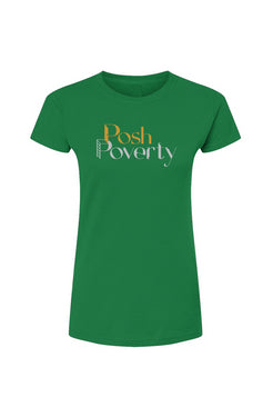 Posh Poverty Womens Fine Jersey T-Shirt