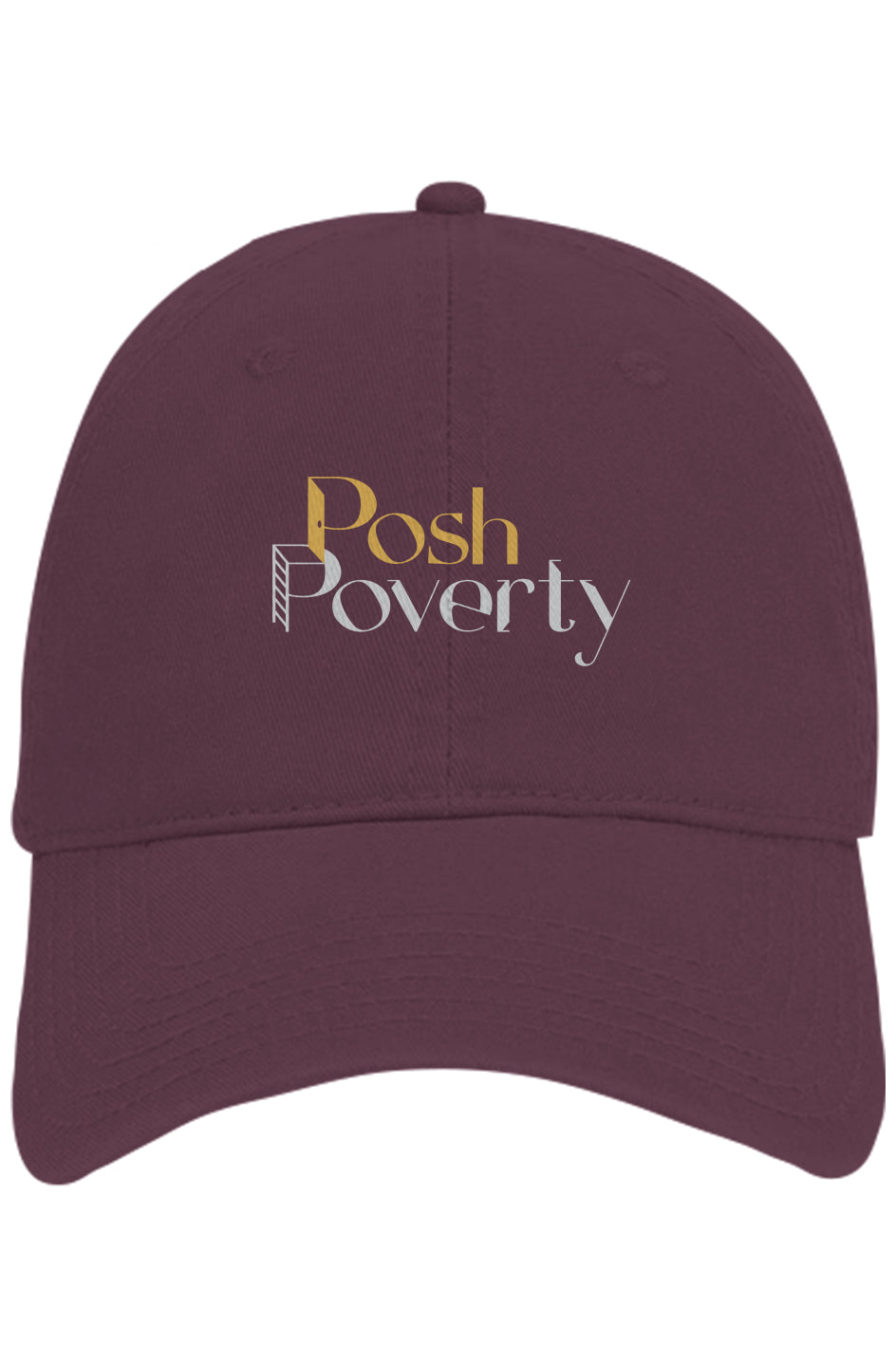 Posh Poverty Non Embroidered Dad Hat