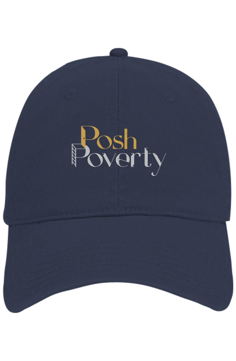 Posh Poverty Non Embroidered Dad Hat