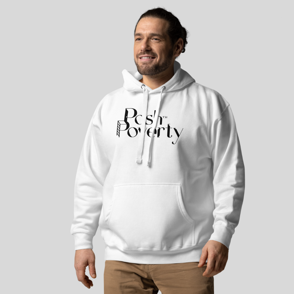 Posh Poverty Hoodie