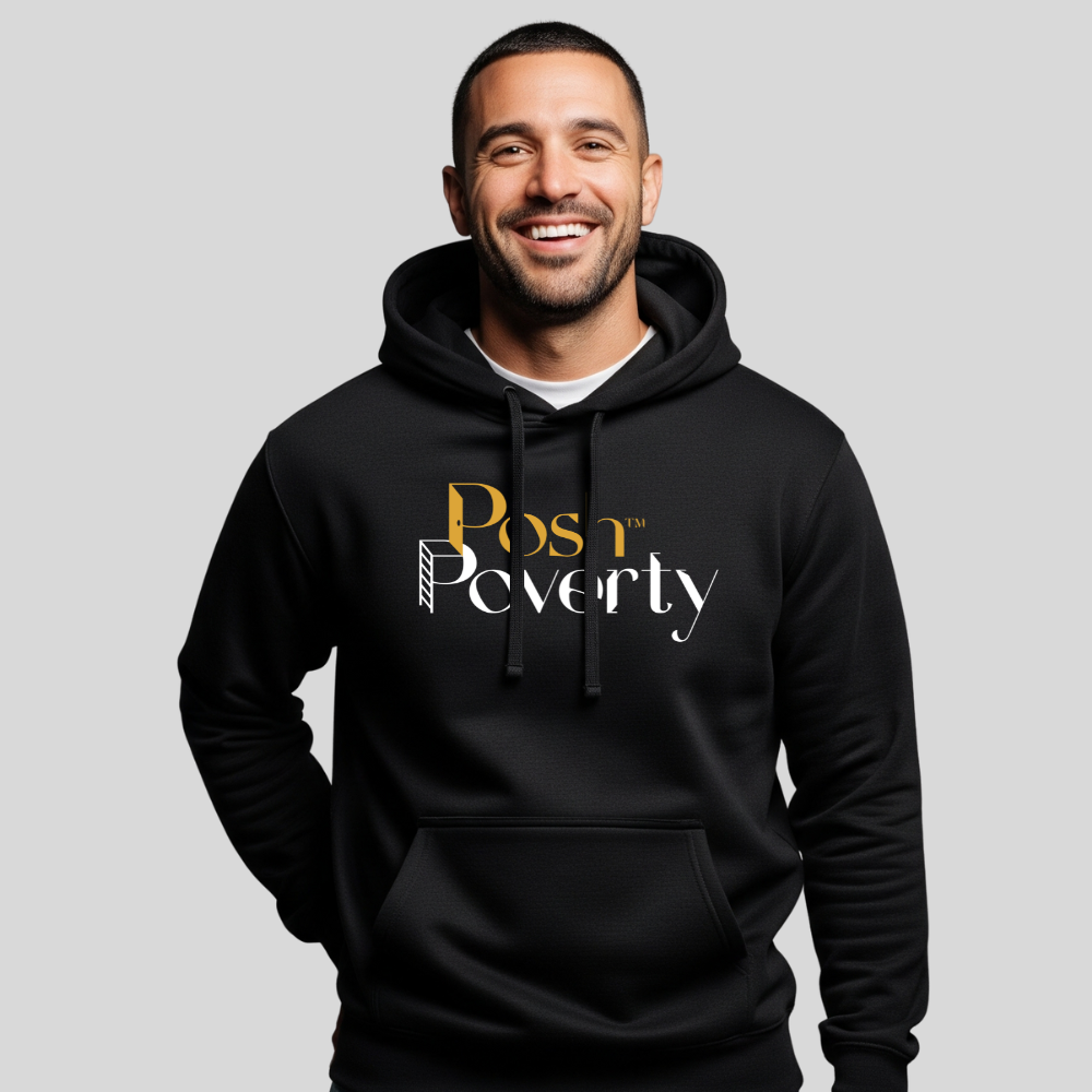 Posh Poverty Hoodie