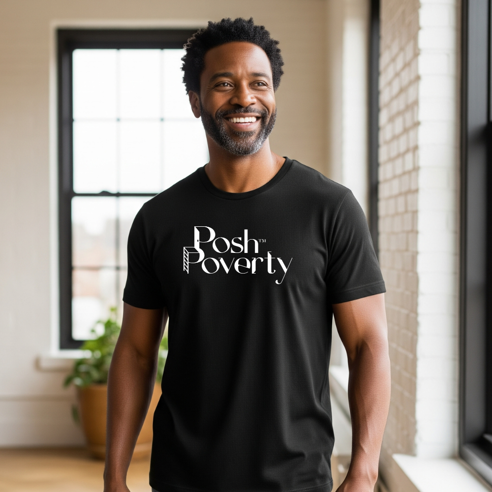 Posh Poverty Men's Classic Fit T-Shirt