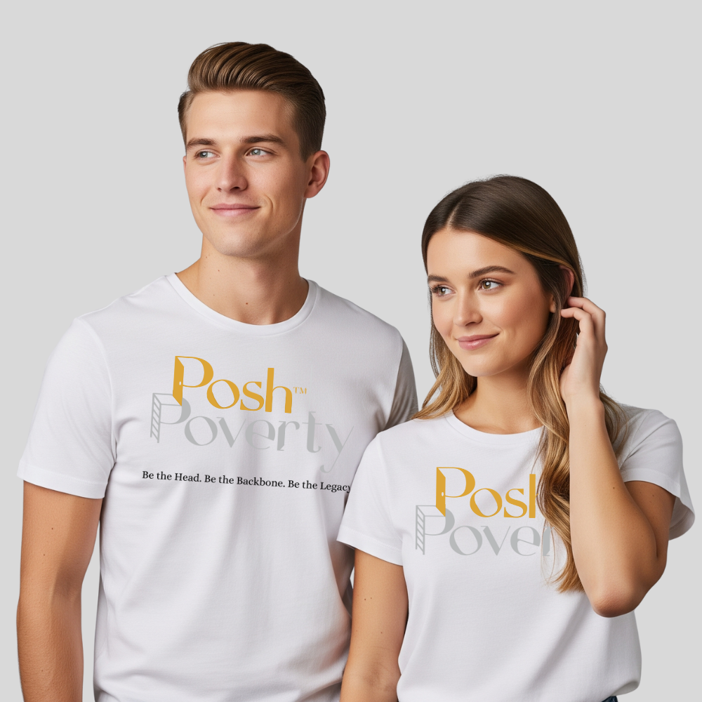 Posh Poverty Unisex Classic Fit T-Shirt