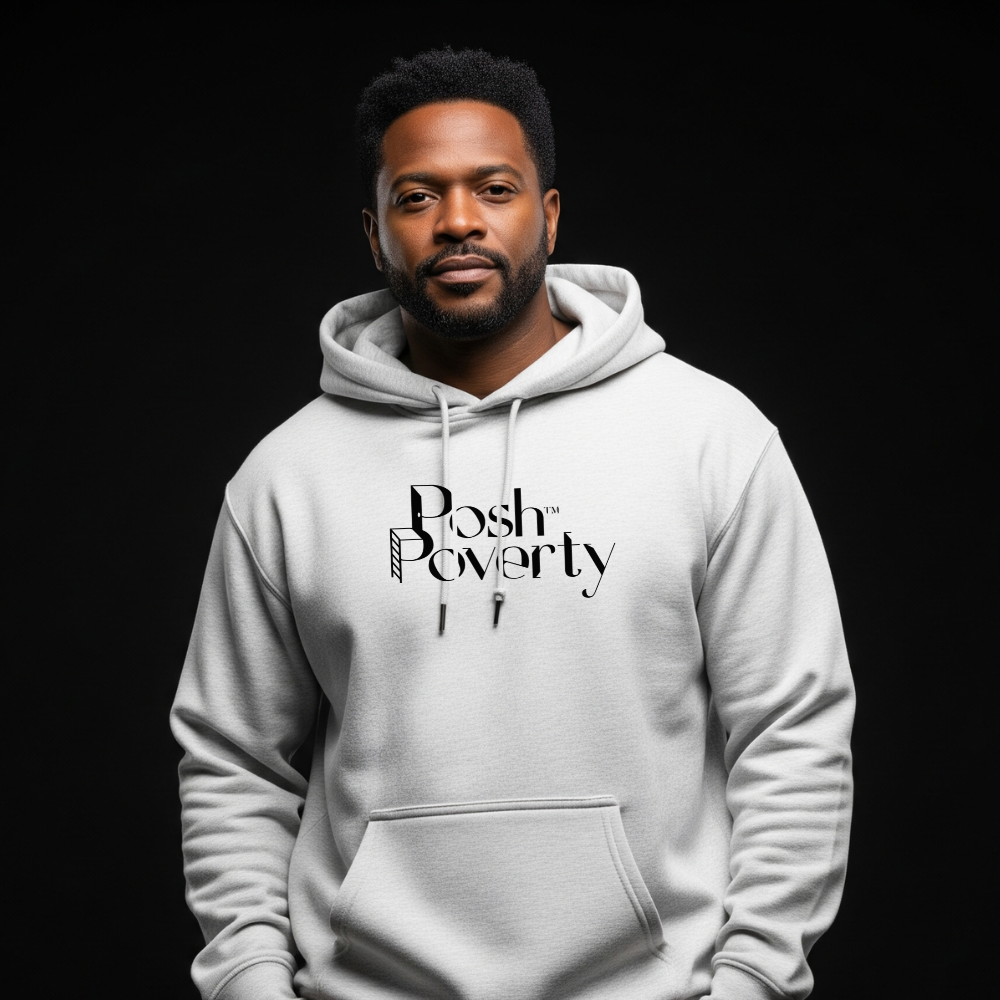 Posh Poverty Hoodie