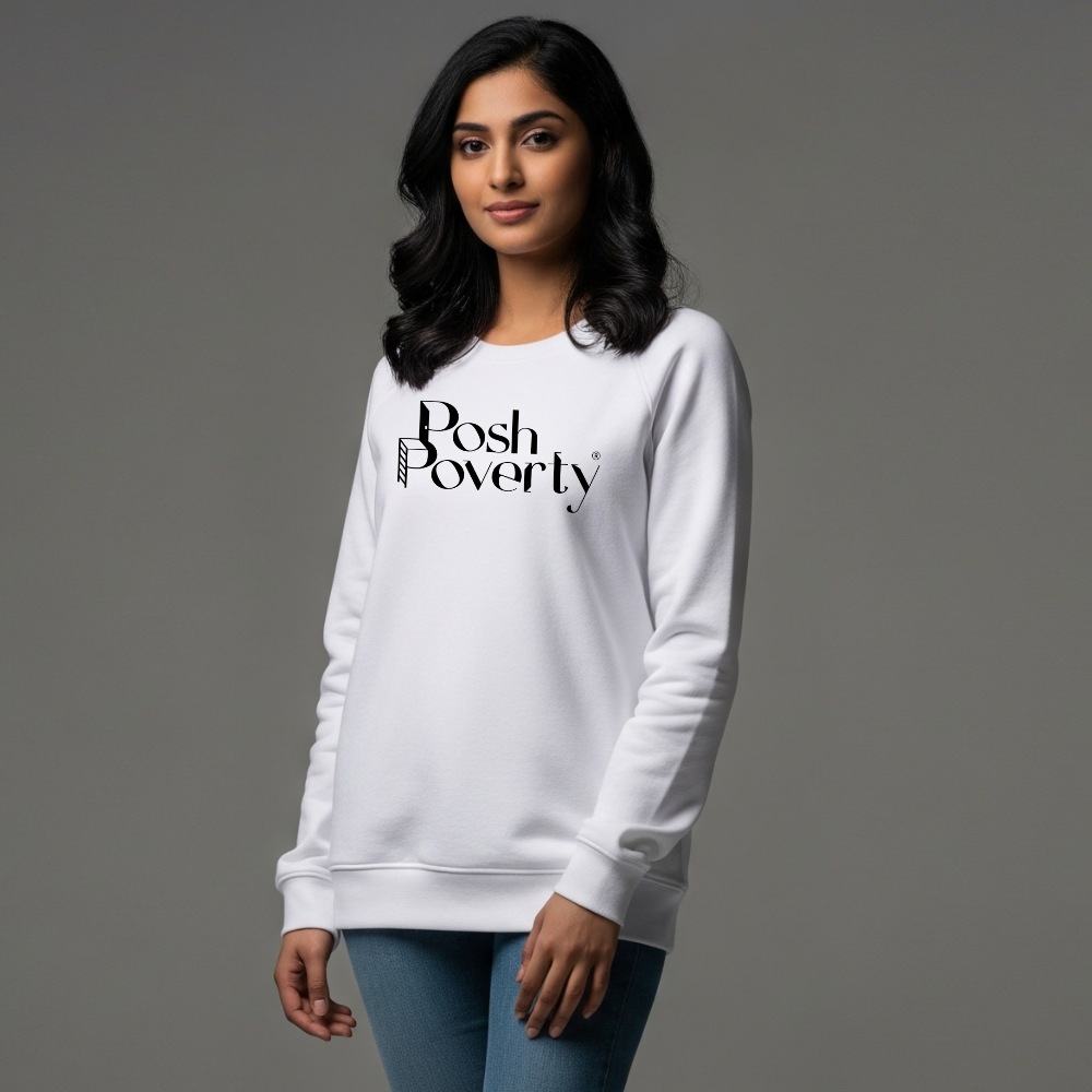 Posh Poverty Unisex Premium Sweatshirt