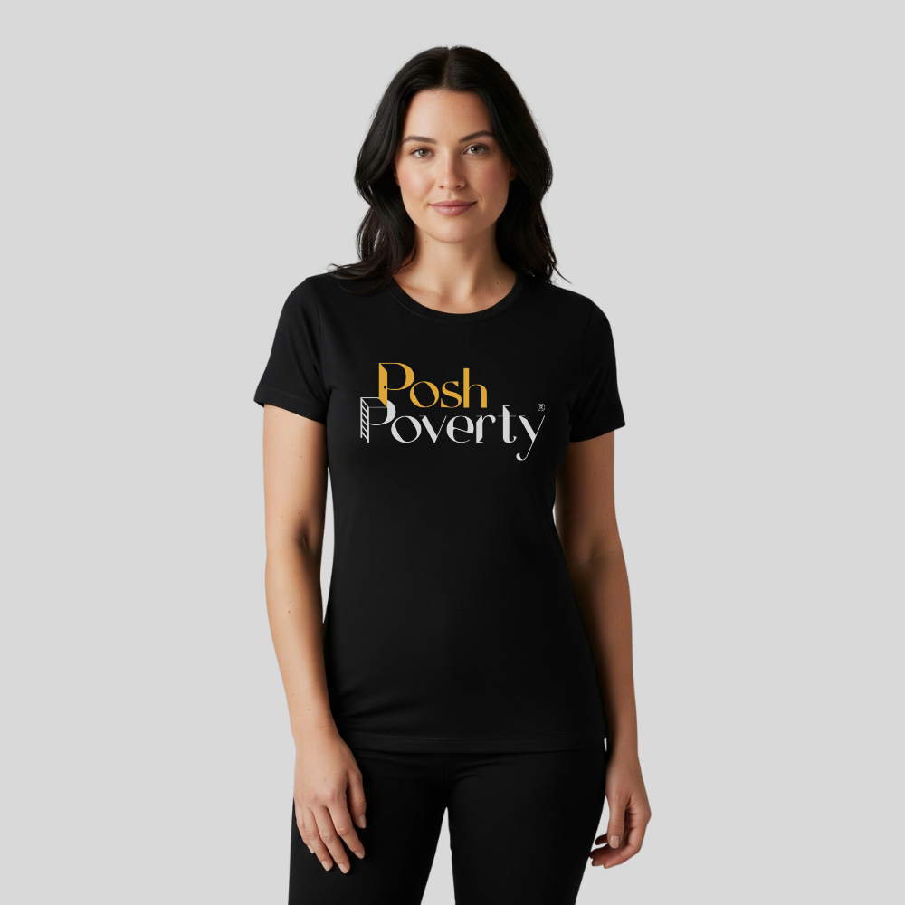 Posh Poverty Women's Fine Jersey T-Shirt