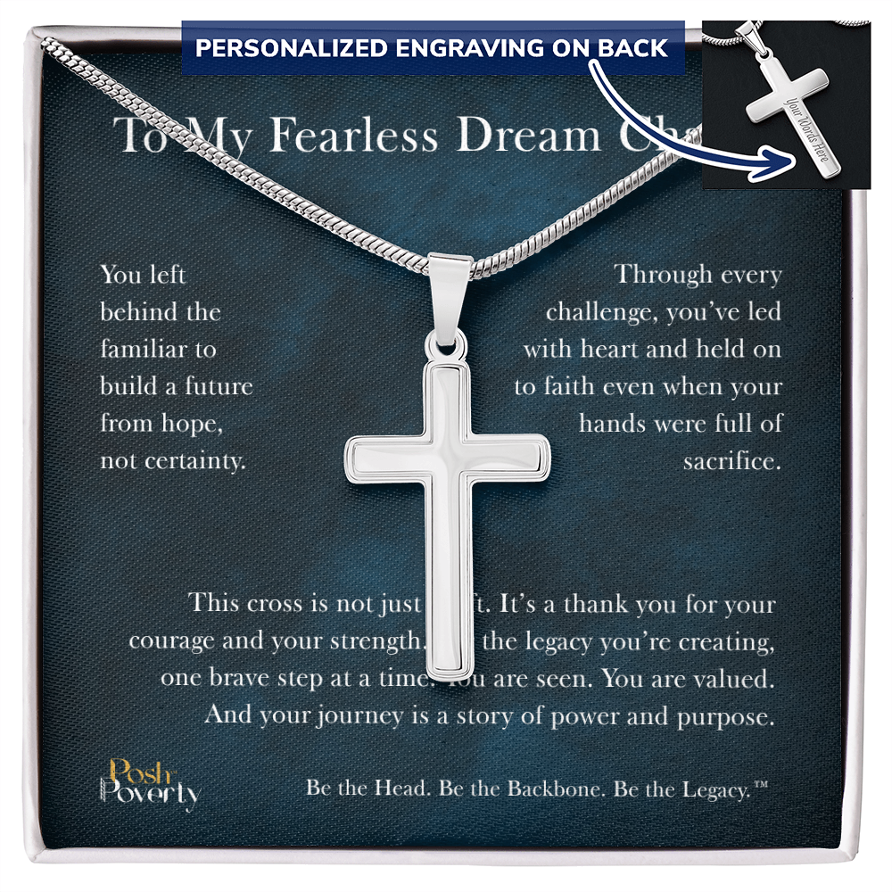 To My Fearless Dream Chaser...Engraved Cross Necklace