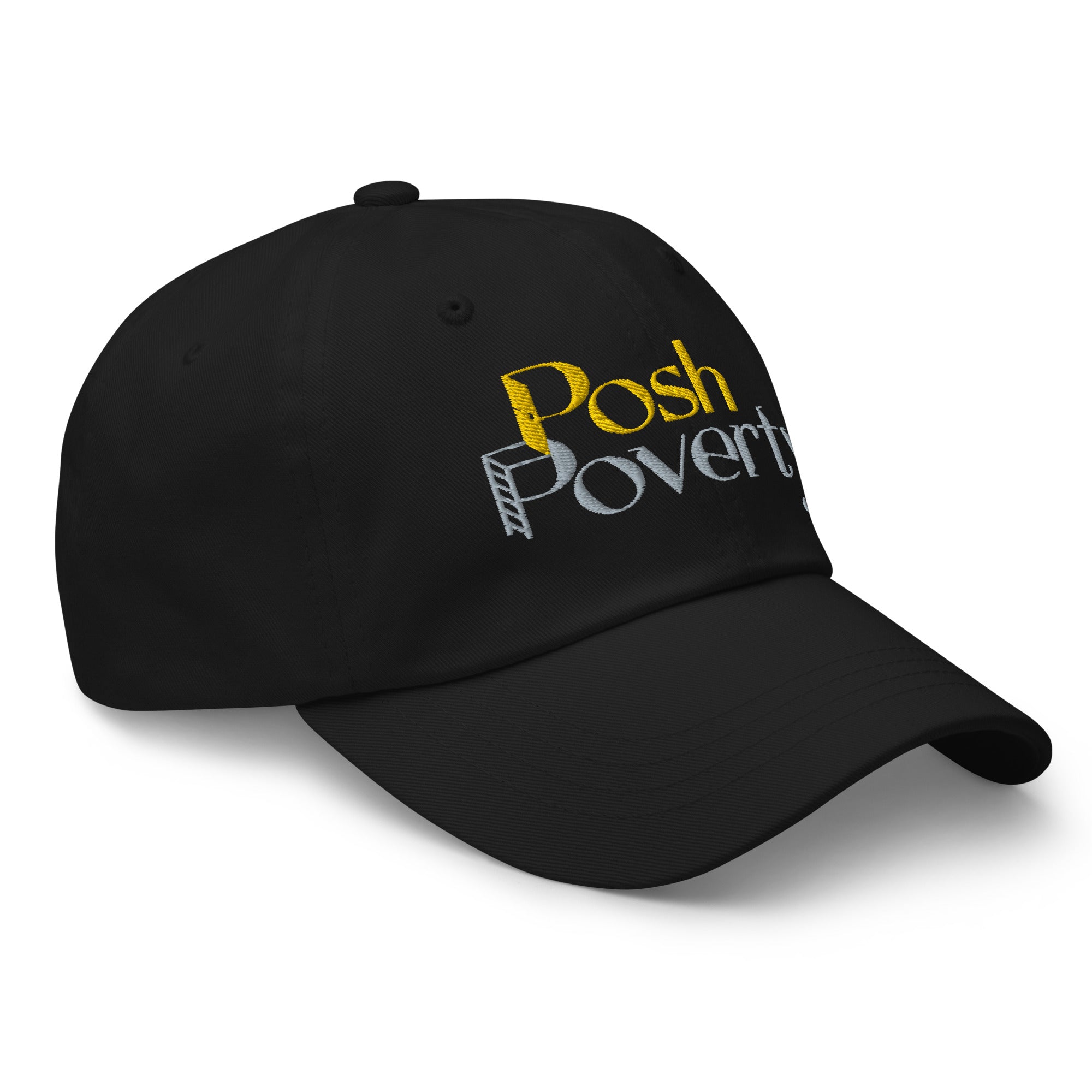 Posh Poverty Embroidered Dad Hat