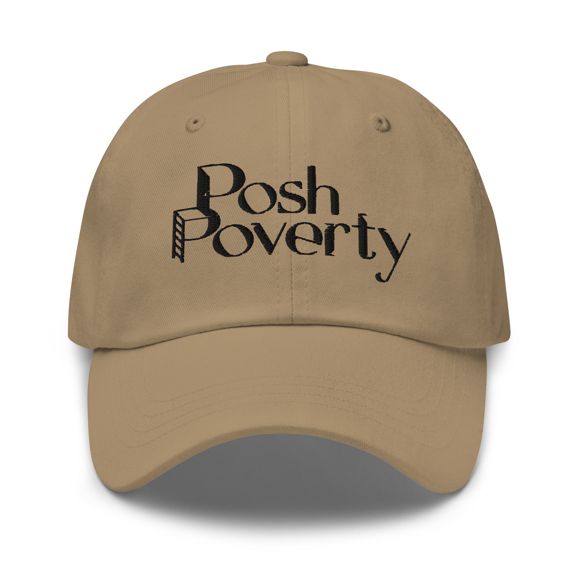 Posh Poverty Embroidered Dad hat