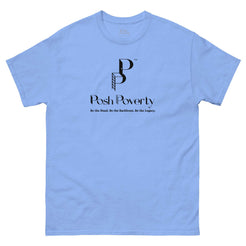Posh Poverty Unisex Classic Fit T-Shirt