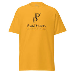 Posh Poverty Unisex Classic Fit T-Shirt