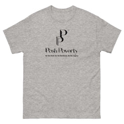 Posh Poverty Unisex Classic Fit T-Shirt