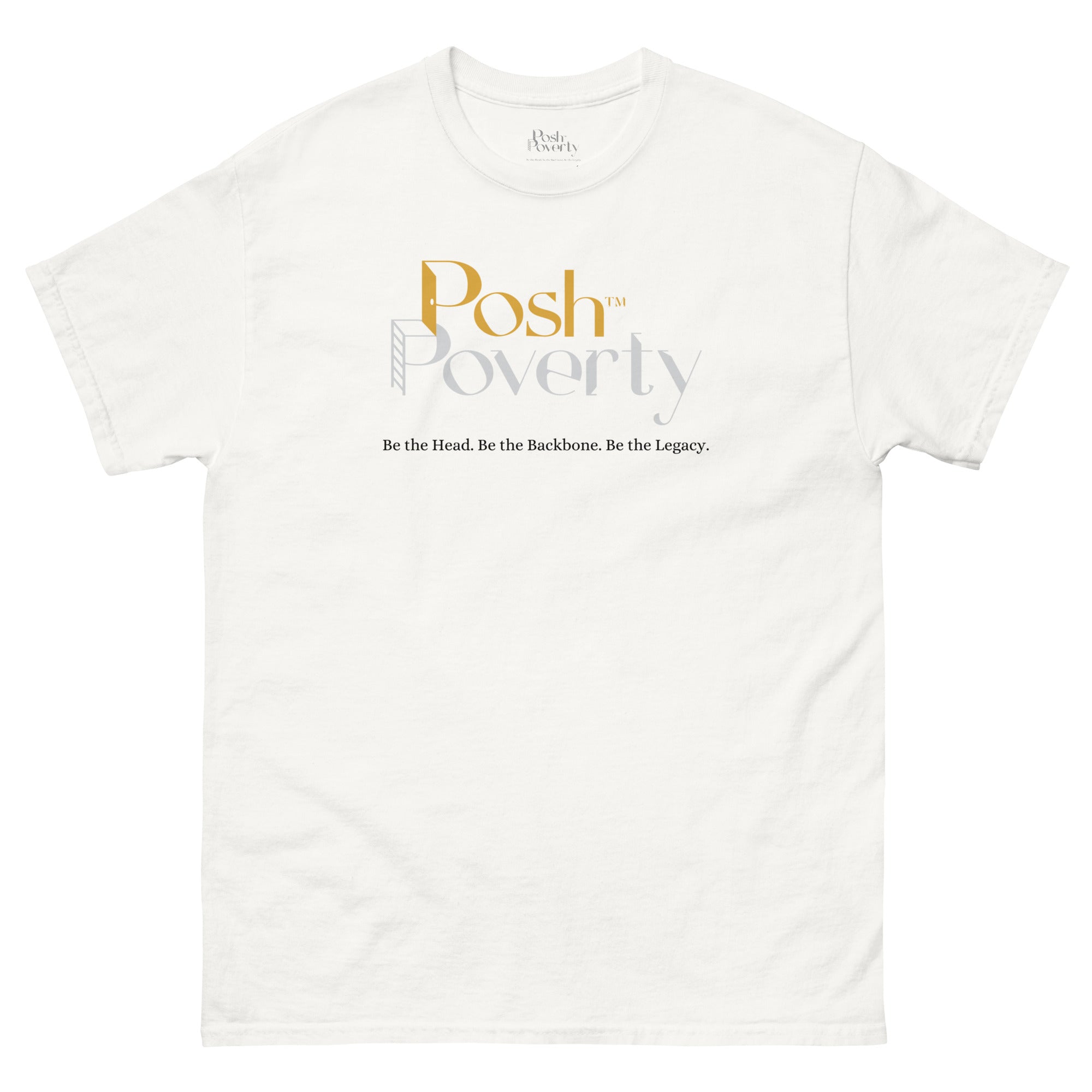 Posh Poverty Unisex Classic Fit T-Shirt