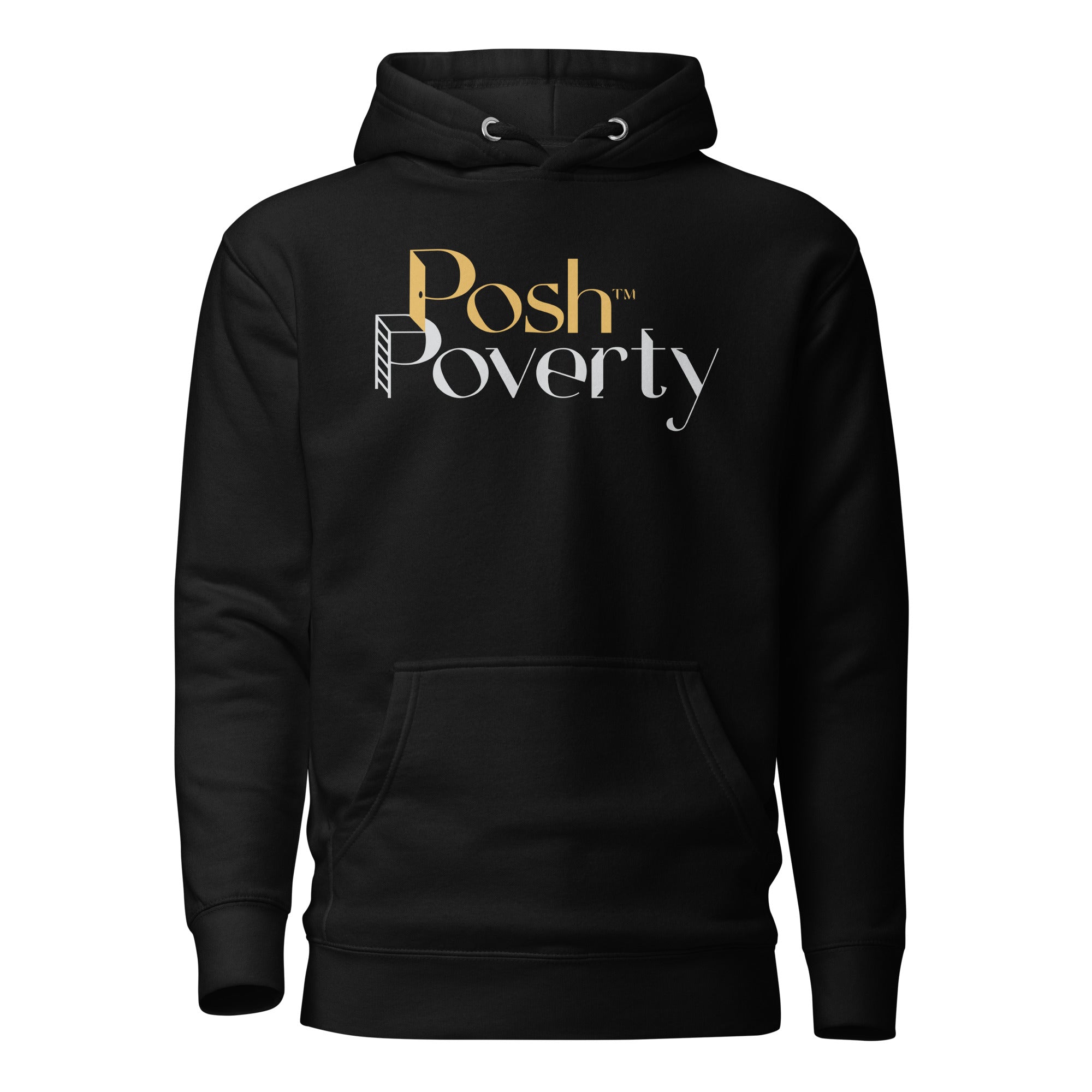 Posh Poverty Unisex Hoodie
