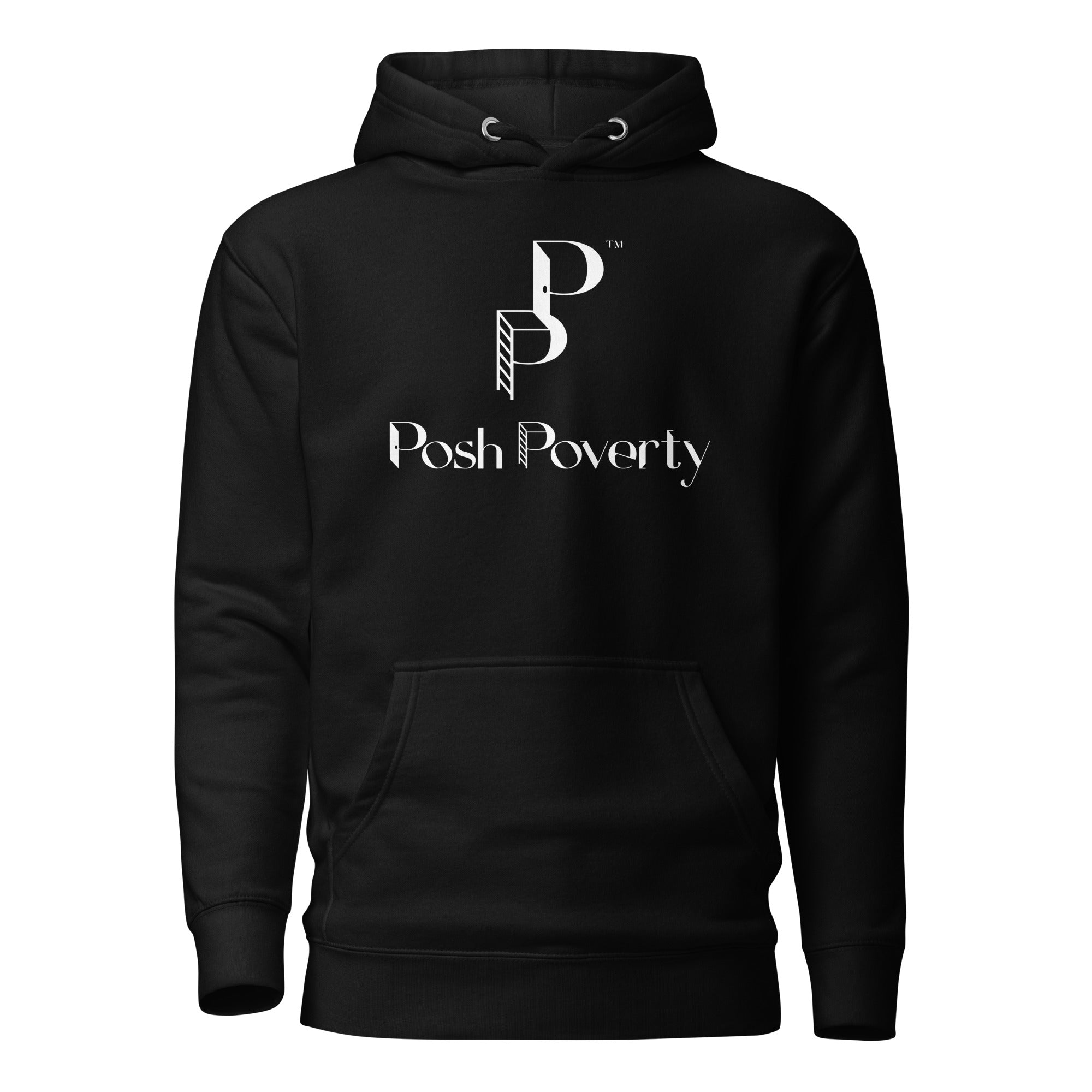 Posh Poverty Unisex Hoodie