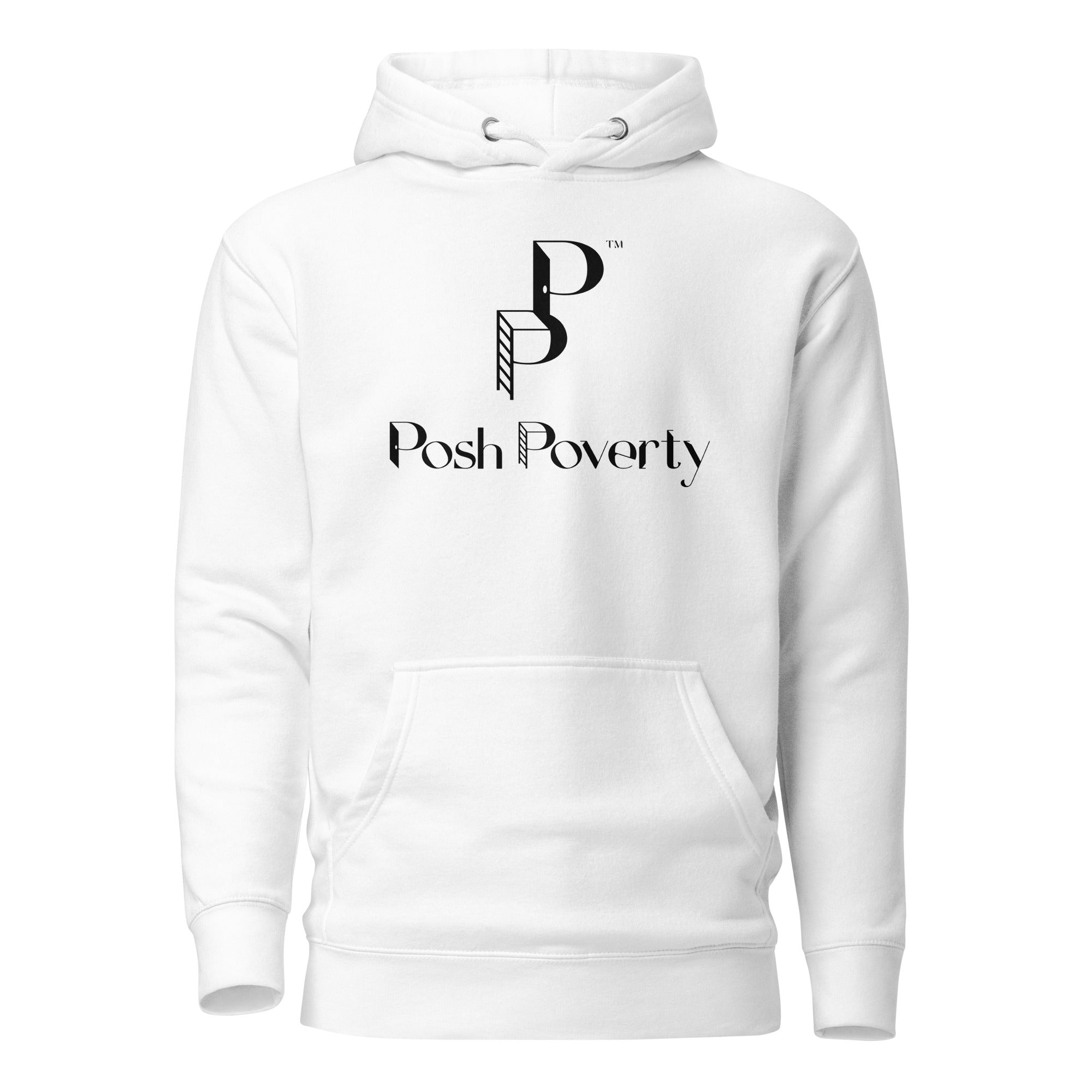 Posh Poverty Unisex Hoodie